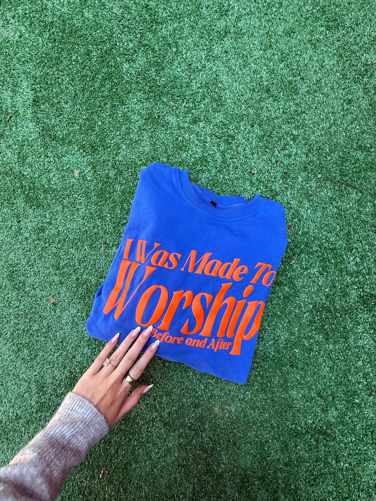 I Was Made to Worship Sweatshirt (Pre-Order)